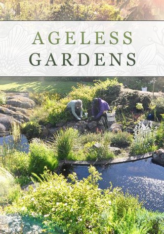 Ageless Gardens