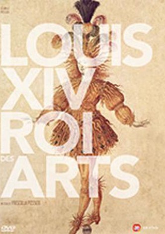 Louis XIV, roi des arts