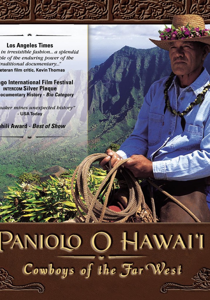 Paniolo O Hawai'i Cowboys of the Far West