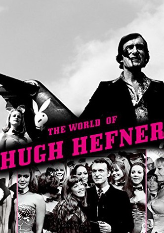 The World of Hugh Hefner