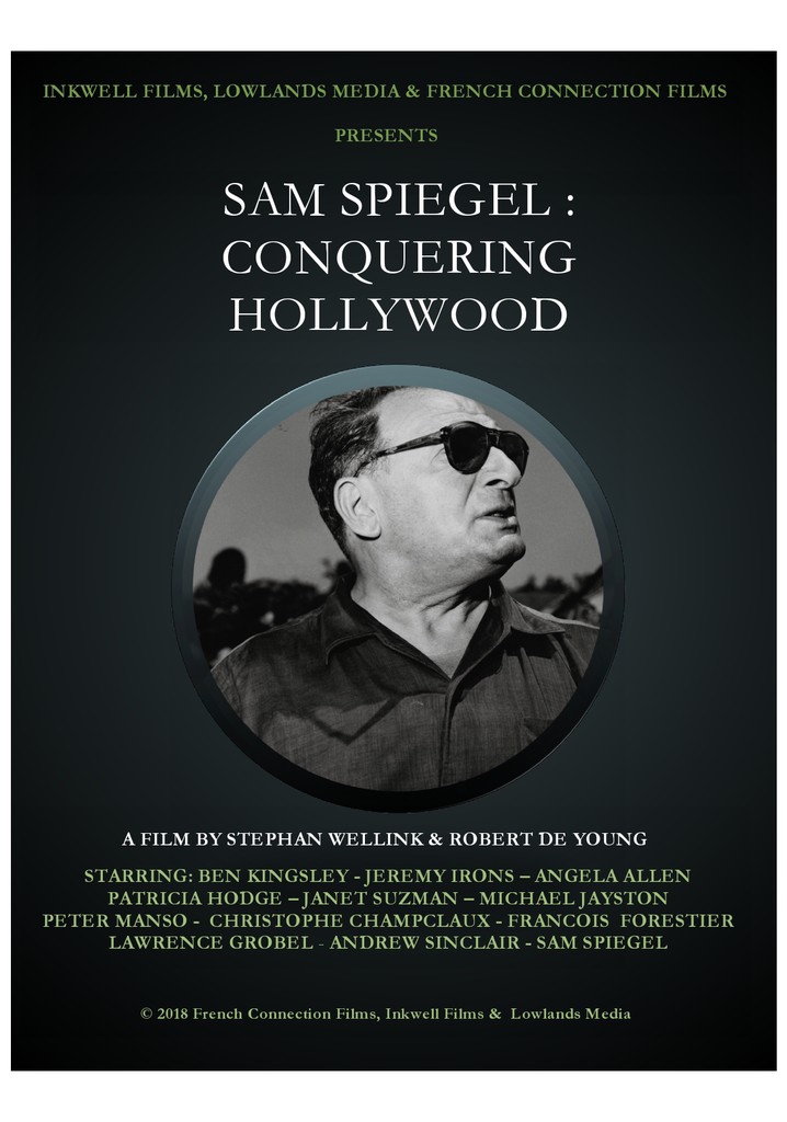 Sam Spiegel: Conquering Hollywood