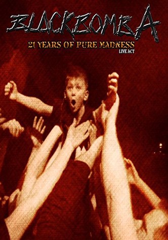 Black Bomb Ä: 21 years of pure madness live act