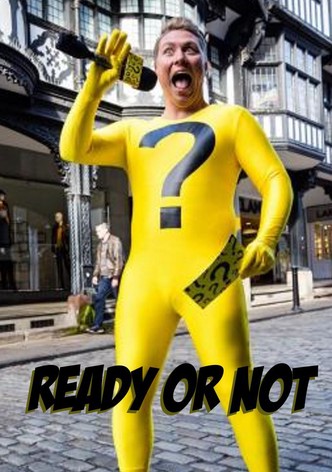 Ready or Not
