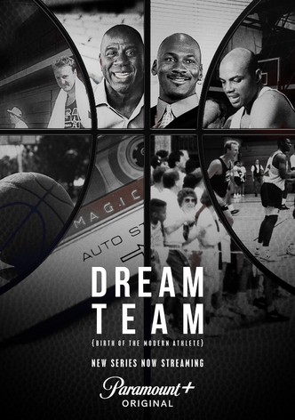 Dream Team: Birth of the Modern Athlete
