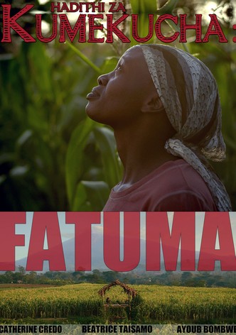 Hadithi za Kumekucha: Fatuma