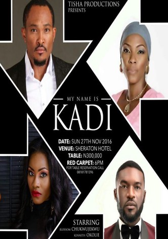 My Name Is Kadi
