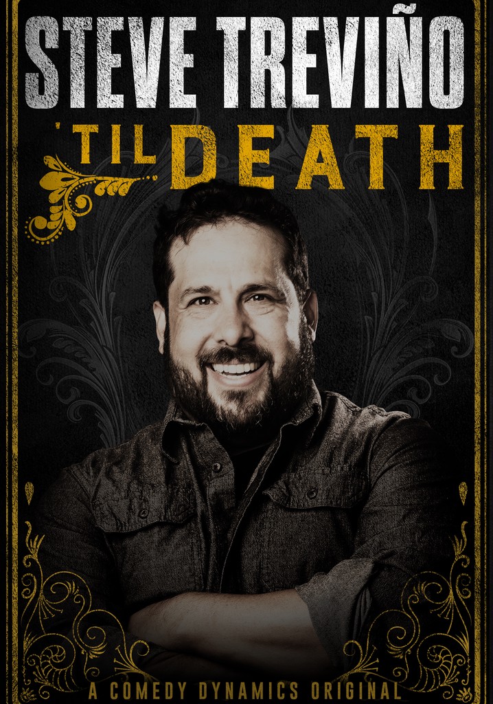 Steve Treviño: 'Til Death