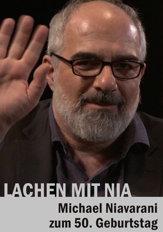 Lachen mit Nia - Michael Niavarani zum 50. Geburtstag