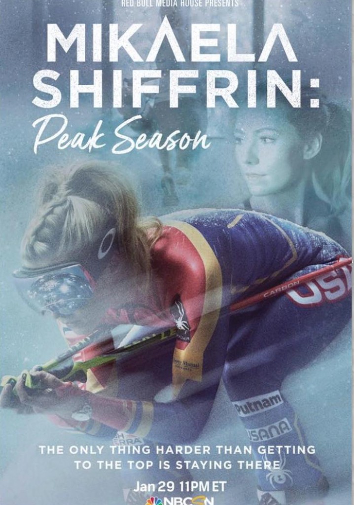 Mikaela Shiffrin: Peak Season
