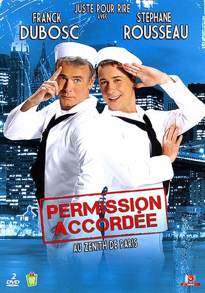 Franck Dubosc et Stéphane Rousseau - Permission accordée