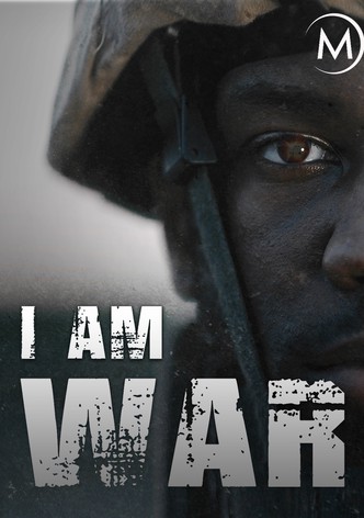 I Am War