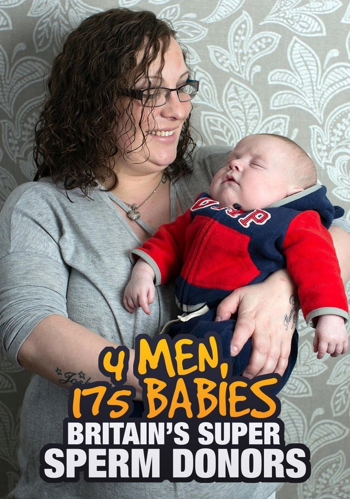4 Men, 175 Babies: Britain's Super Sperm Donors