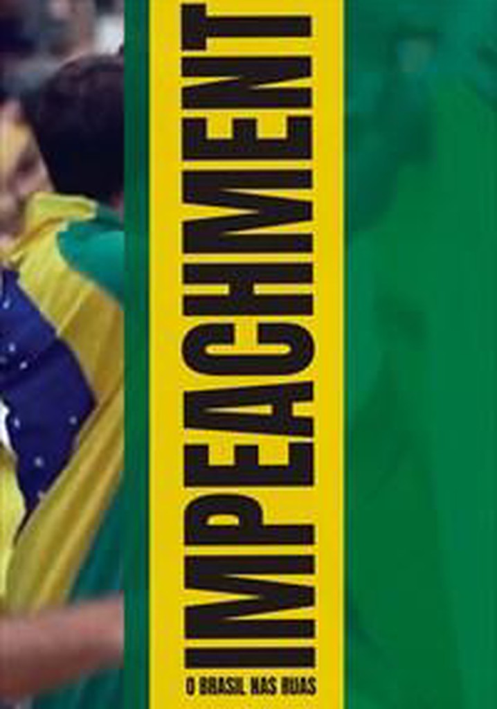 Impeachment: O Brasil nas Ruas