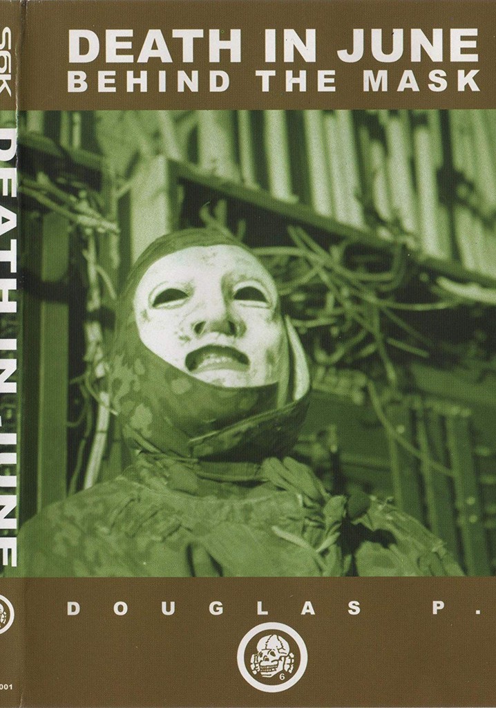 Death In June: Behind The Mask