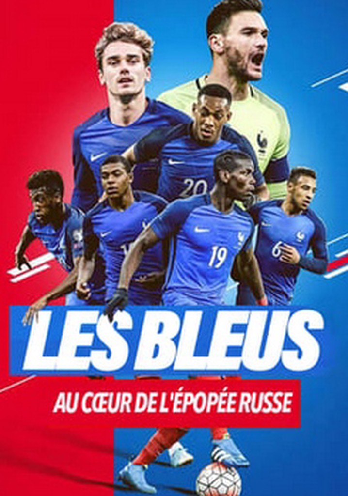 Les Bleus 2018: The Russian Epic