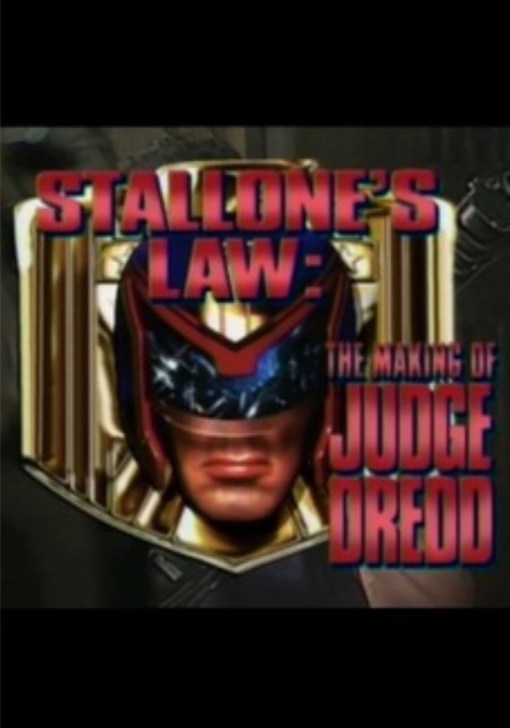 Stallone's Law: The Making of 'Judge Dredd'
