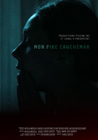 Mon pire cauchemar