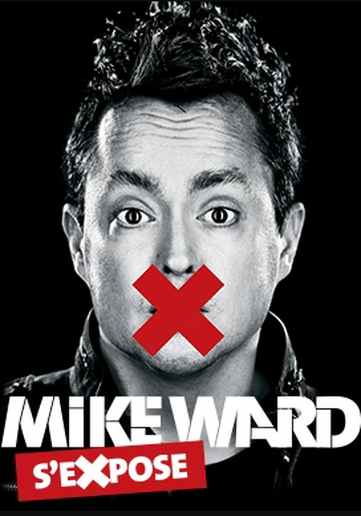 Mike Ward s'eXpose