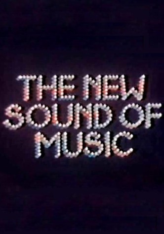 The New Sound of Music