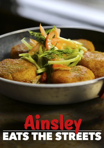 Ainsley Eats The Streets