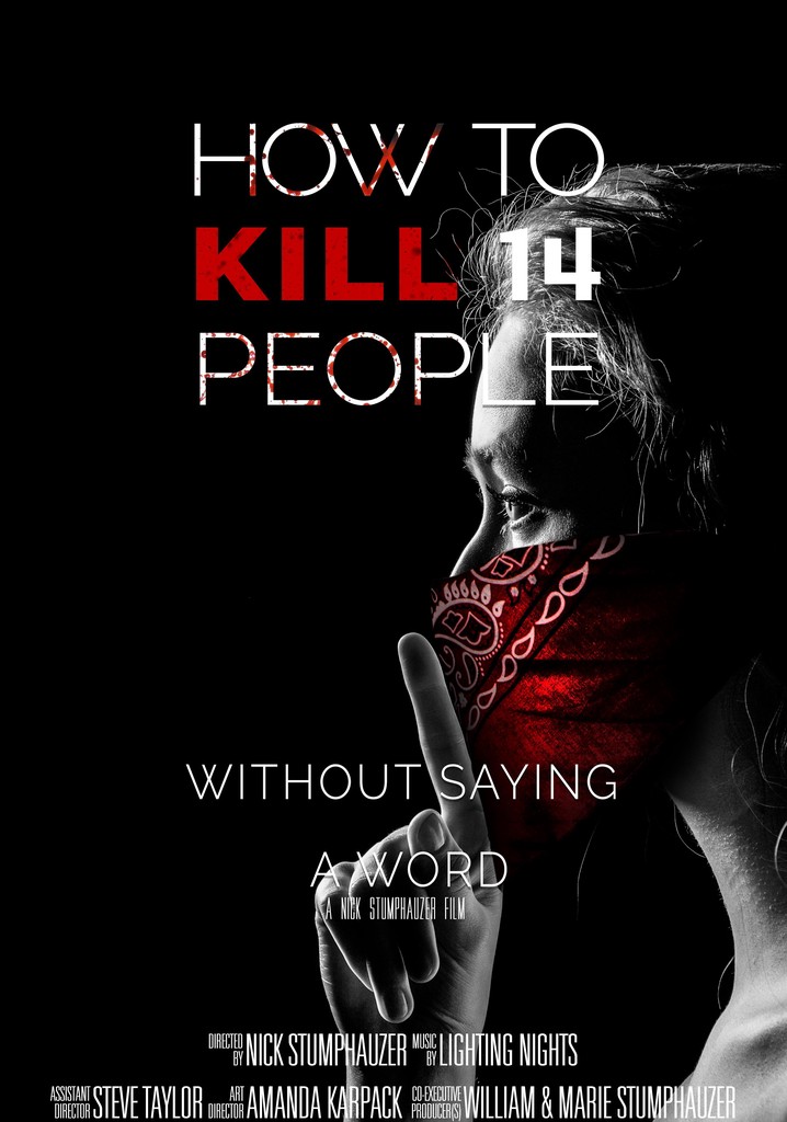 How to Kill 14 People Without Saying a Word