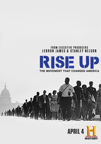 Rise Up: The Movement that Changed America