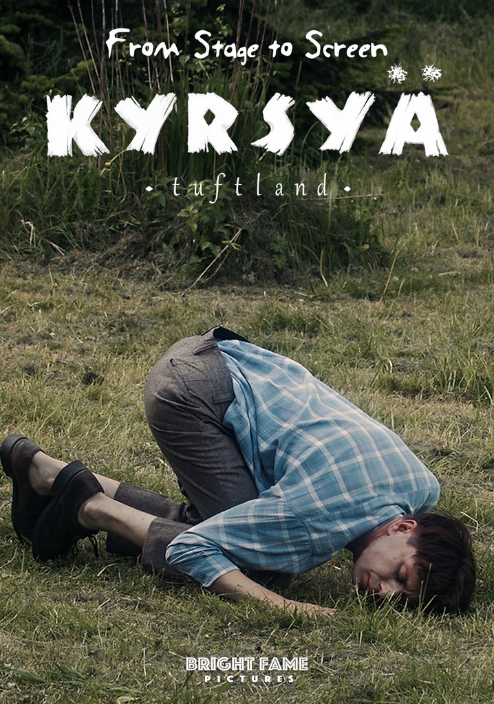 From Stage to Screen: Kyrsyä - Tuftland