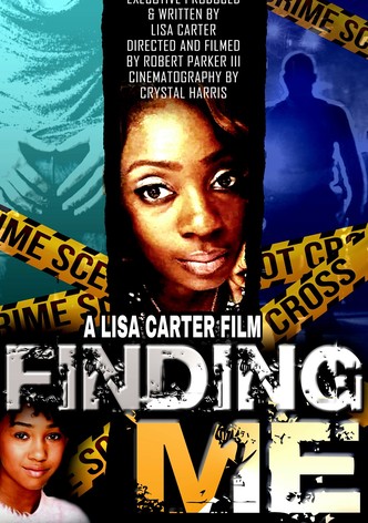 Finding Me