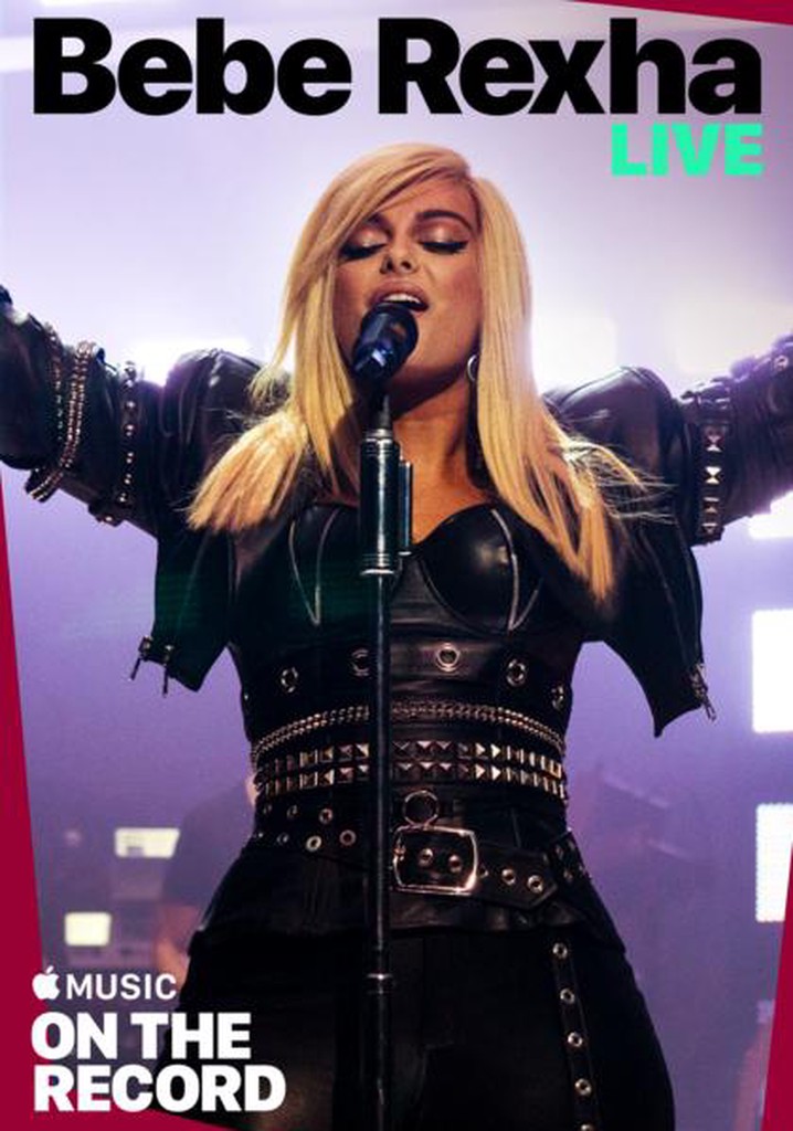 Bebe Rexha Live: On the Record