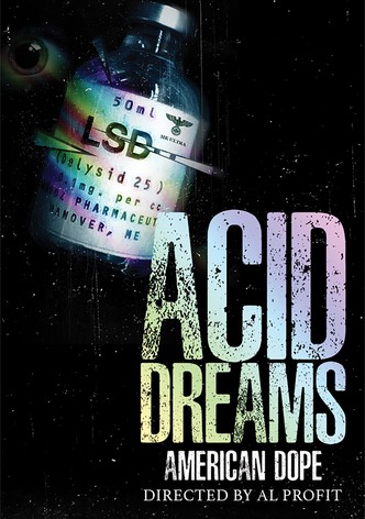 American Dope: Acid Dreams