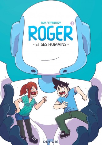 Roger et ses humains