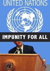 UN: Impunity for all