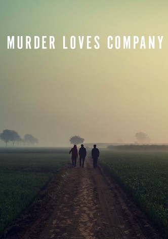 Murder Loves Company