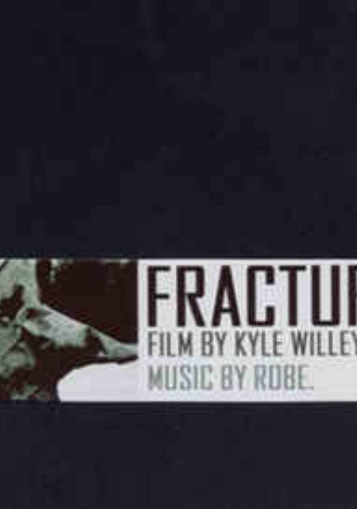 Fracture