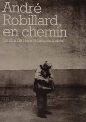 André Robillard, en chemin