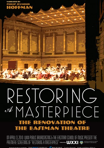 Restoring a Masterpiece: The Renovation of Eastman Theatre