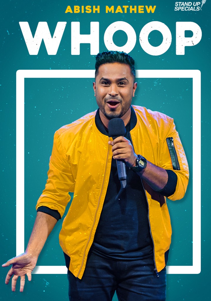 Abish Mathew: Whoop!