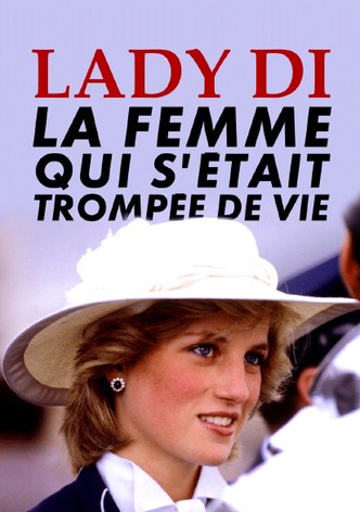 Lady Diana, la femme qui s'était trompée de vie