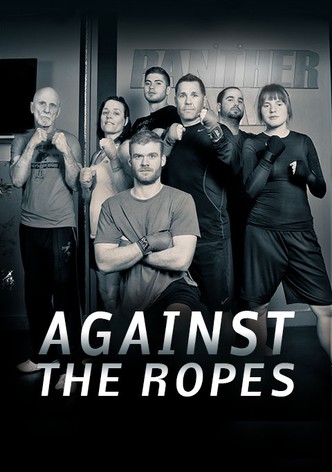 Against the Ropes