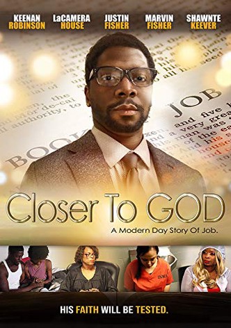 Closer to God