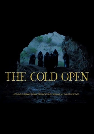 The Cold Open