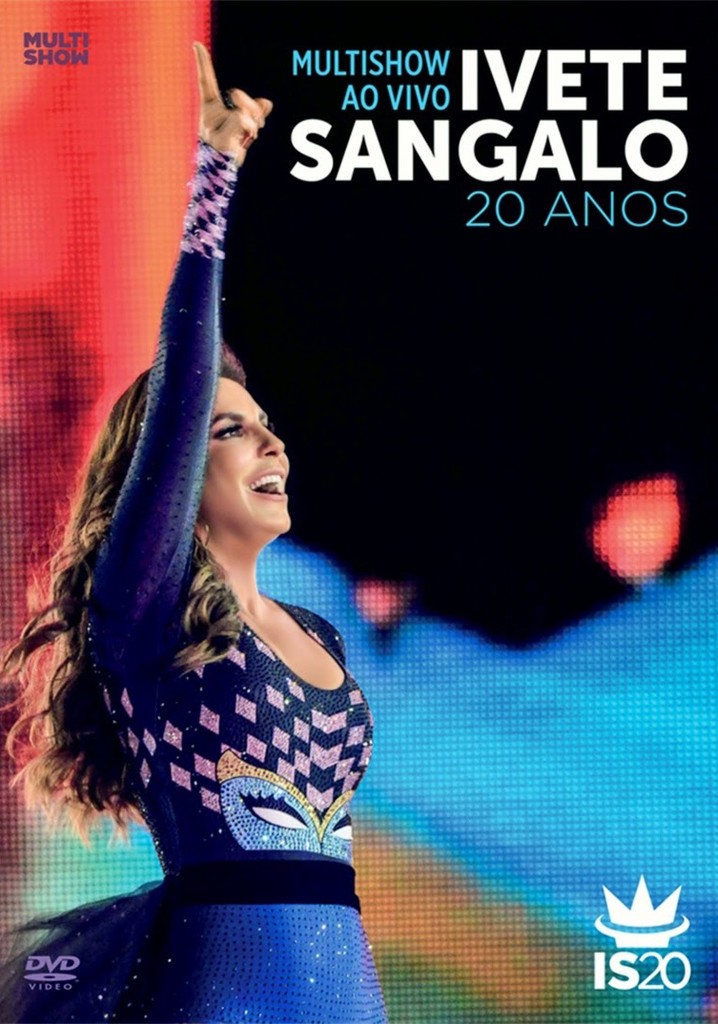 Multishow ao Vivo: Ivete Sangalo 20 Anos
