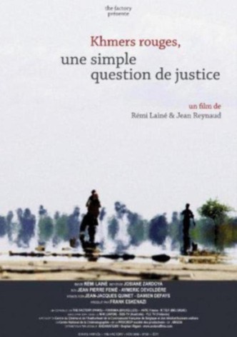Khmer Rouge, a Simple Matter of Justice