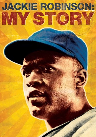 Jackie Robinson: My Story