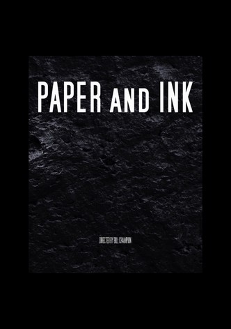 Paper and Ink