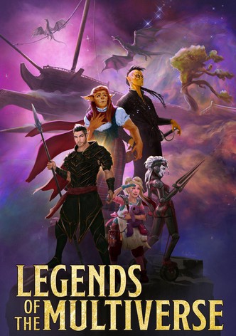 Legends of the Multiverse