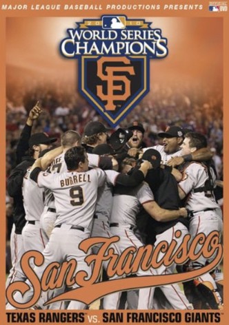 2010 San Francisco Giants: The Official World Series Film