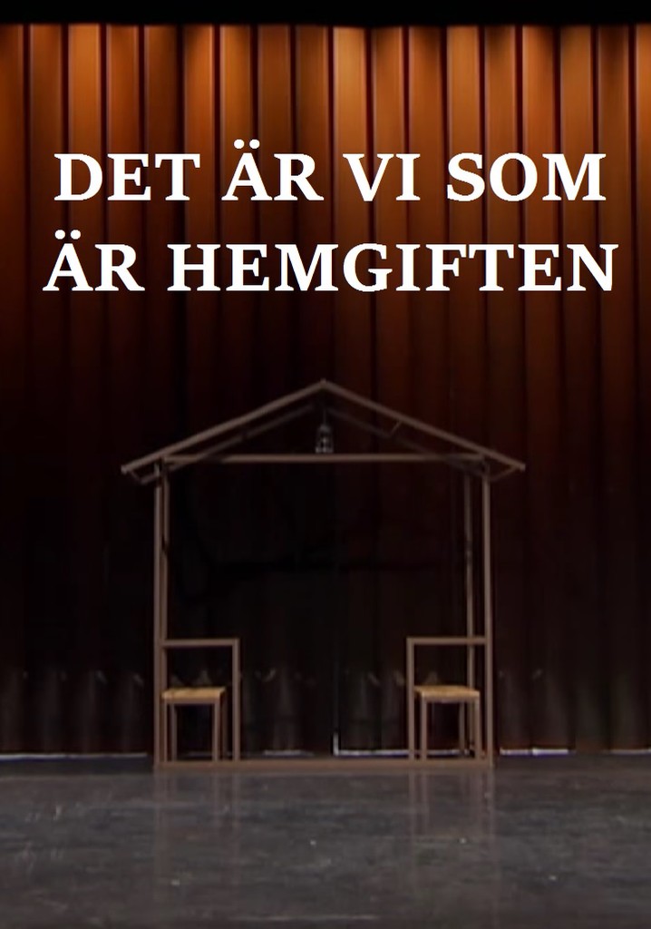 Det är vi som är hemgiften