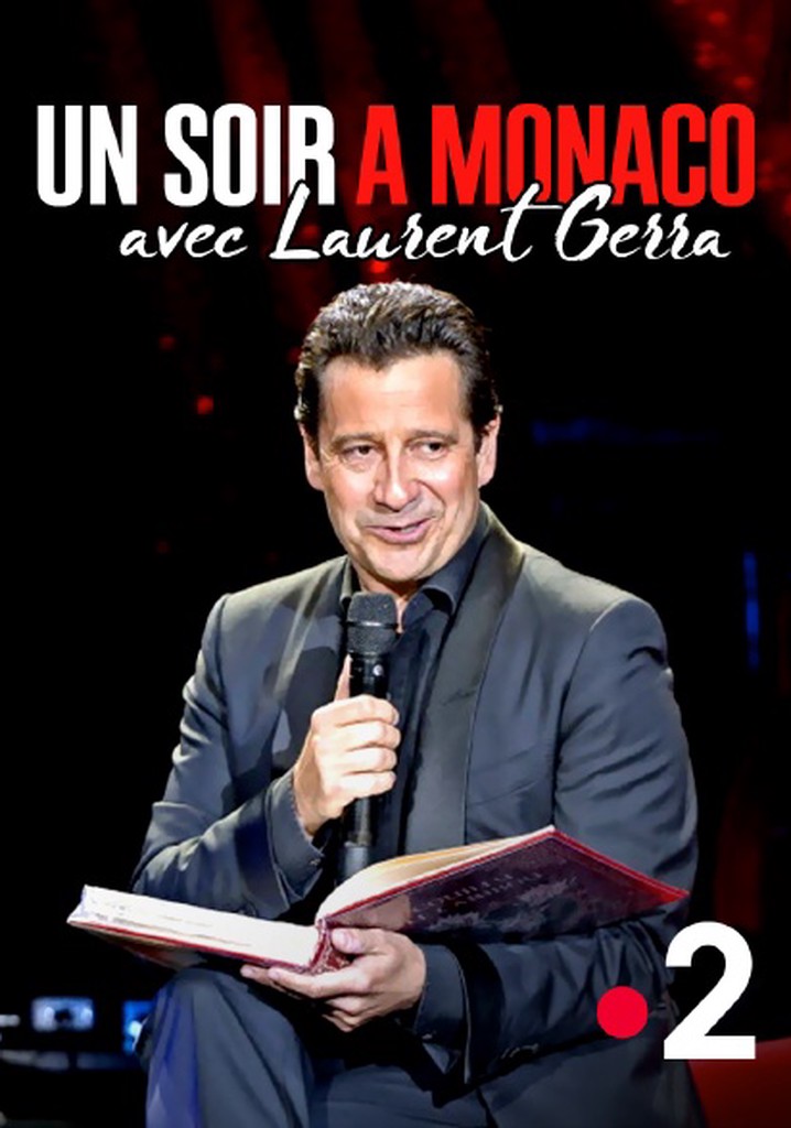 Un soir à Monaco avec Laurent Gerra