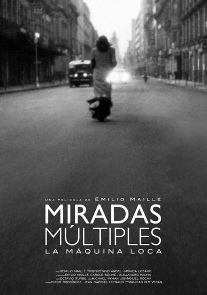 Miradas Múltiples (La máquina loca)